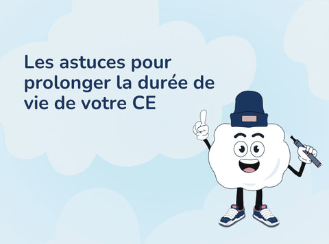 astuces prolonger durée de vie CE