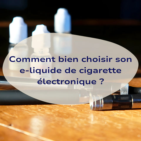 e liquide cigarette électronique 