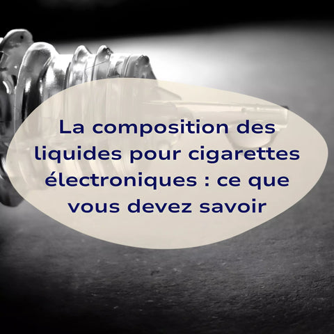 composition e-liquides 